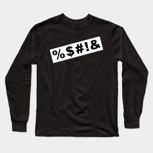 Symbol Swearing %$#!& On White Tape Long Sleeve T-Shirt